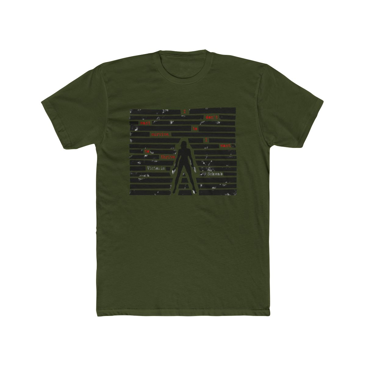 Vengeful - I don't want to survive quote T Shirt | V. E. Schwab - alternate angle 4, merchandise